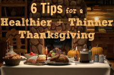 6 Tips for a Healthier Thanksgiving