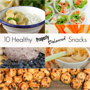 10 Healthy Properly Balanced Snacks