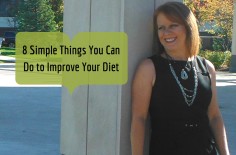 {Tips} 8 Simple Things You Can Do to Improve Your Diet