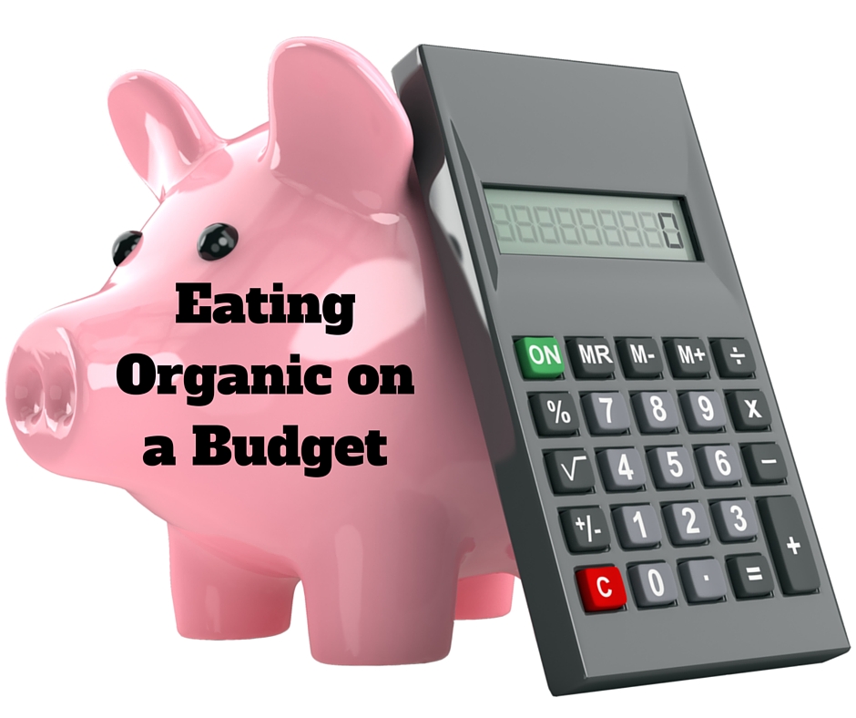 Eating Organic on a Budget: Tip #1