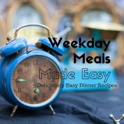 Weekday Meals Made Easy