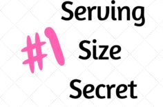 The #1 Serving Size Secret You Must Know to Lose Weight and Eat Healthy