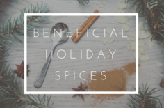 Beneficial Holiday Spices