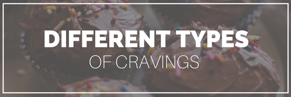 Types of Cravings